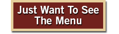 Just want to see the menu